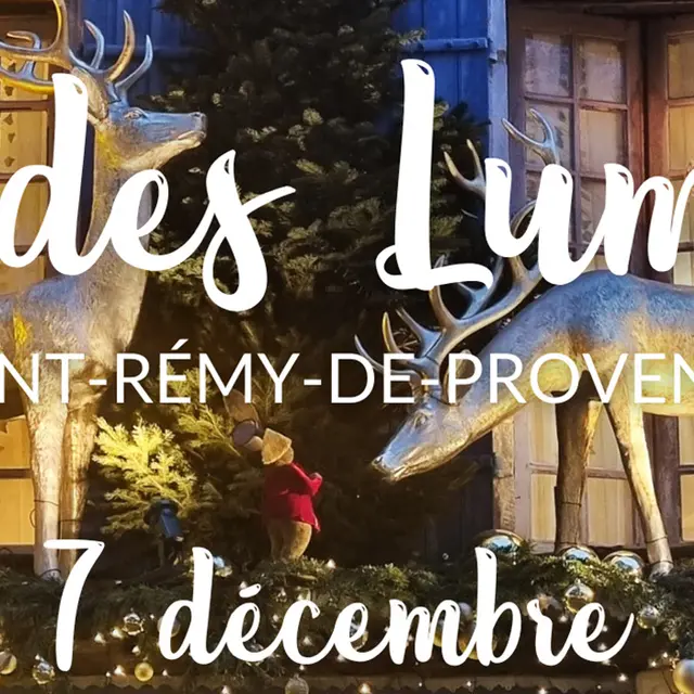 Fête des Lumières à Saint-Rémy-de-Provence_Saint-Rémy-de-Provence