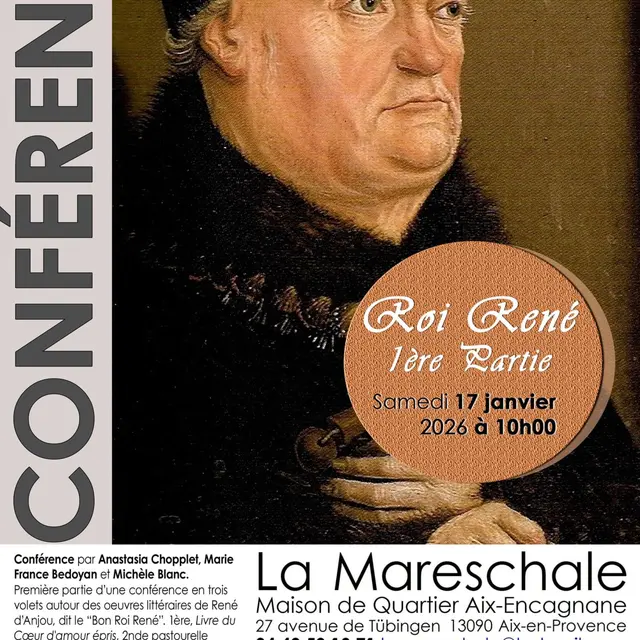 Conférence - Roi René, 1ère partie_Aix-en-Provence