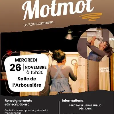 Spectacle Momot, la rateconteuse_Châteauneuf-de-Gadagne