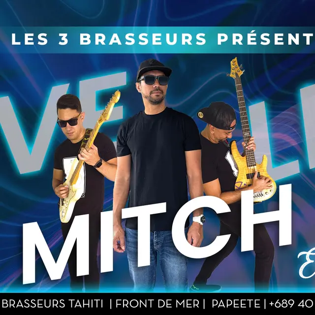 Mitch en concert - 3 Brasseurs de Tahiti_Papeete