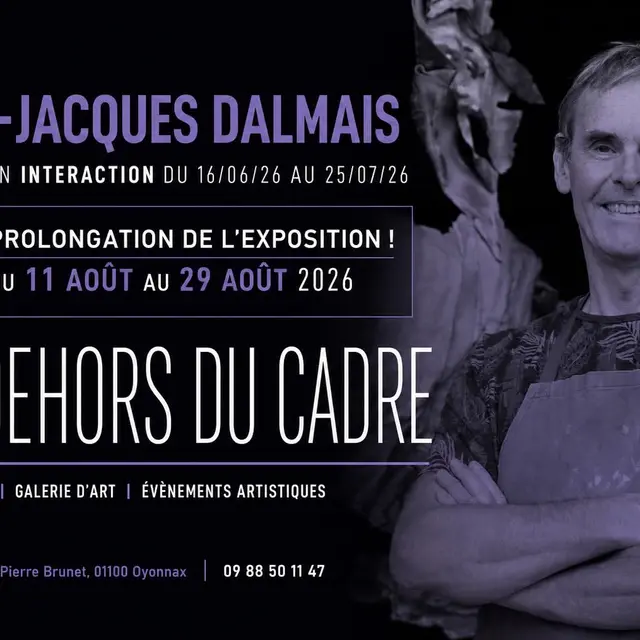 Exposition En Dehors du Cadre  - Jean-Jacques Dalmais_Oyonnax