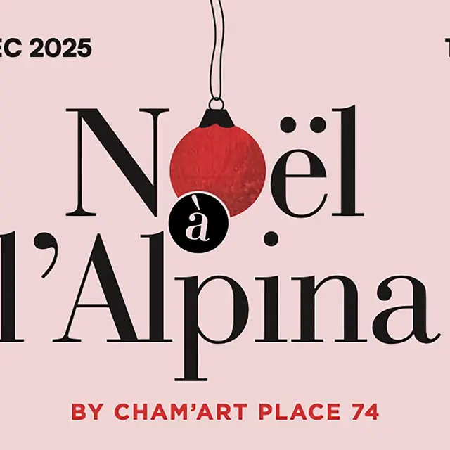 Noël à l'Alpina by Cham'Art Place 74