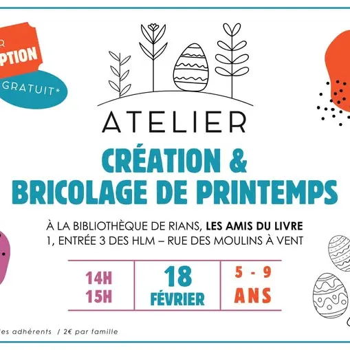 Atelier création & bricolage de printemps (enfant 5-9 ans)_Rians