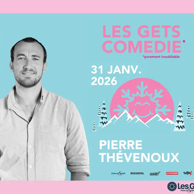 Les Gets Comédie - Pierre Thévenoux_Les Gets