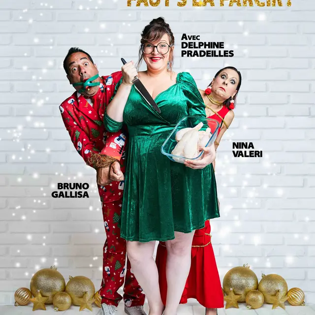 Spectacle - La dinde de Noël... Faut s'la farcir !_Toulon