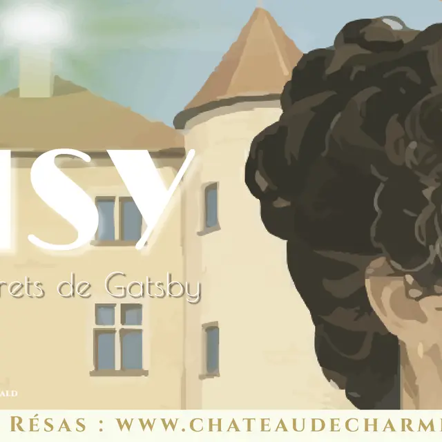 Daisy, les derniers secrets de Gatsby - Château de Charmes_Charmes-sur-l'Herbasse