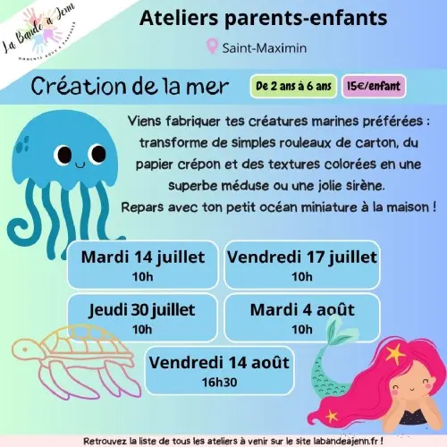 Atelier parent/enfant : Création de la mer - (enfants 2 ans à 6 ans)_Saint-Maximin-la-Sainte-Baume
