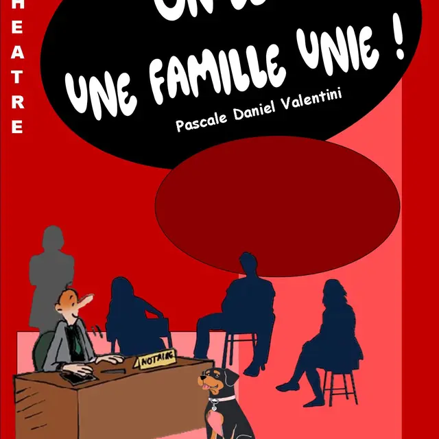 Théâtre à l'affiche On est une famille unie_Vic-sur-Cère