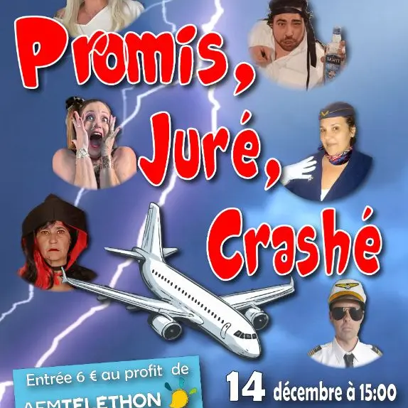 Théâtre : Promis, Juré, Crashé_Tourves