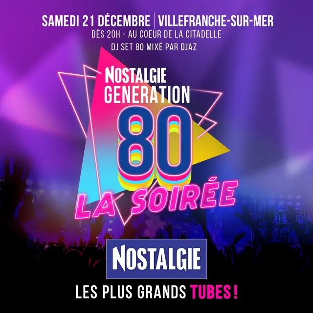 Soirée NOSTALGIE « Génération 80 »_Villefranche-sur-Mer