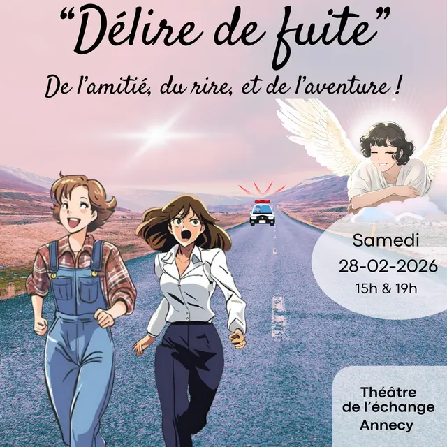 Théâtre : Délire de fuite_Annecy