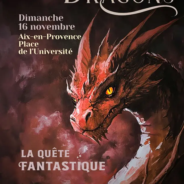 La Quête Fantastique - le Mystère des Dragons_Aix-en-Provence