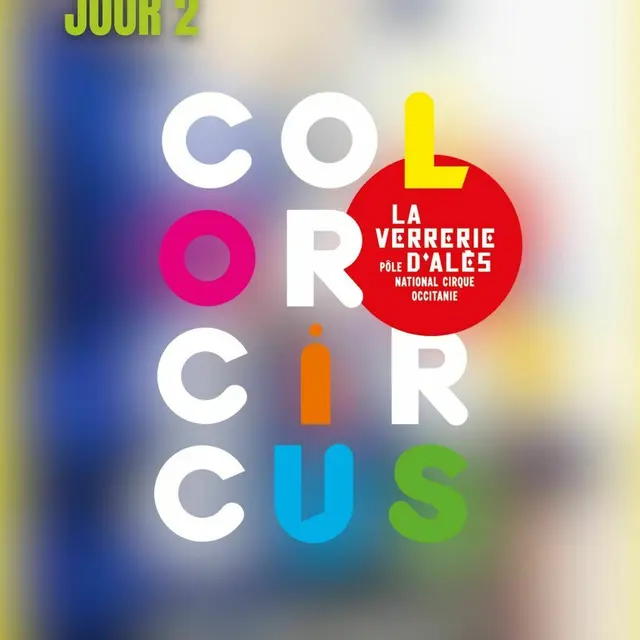 Colorcircus • Journée 2 • Filmez vos performances #2