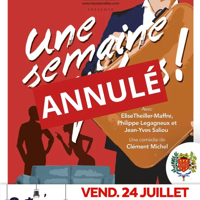 Annulé- Estiv'Arcs- théatre - Une semaine pas plus_Les Arcs sur Argens