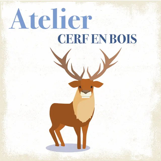 Atelier Cerf en bois_Valberg