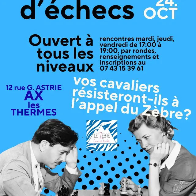 Tournoi d'échecs au Zèbre !_Ax-les-Thermes