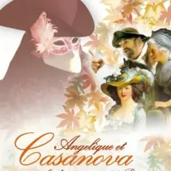 Angélique et Casanova, le dernier menuet à Paris - Théâtre des 2 Mondes_Vaison-la-Romaine