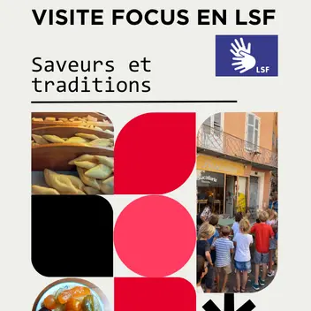 Focus : Saveurs et traditions visite guidée en LSF_Hyères