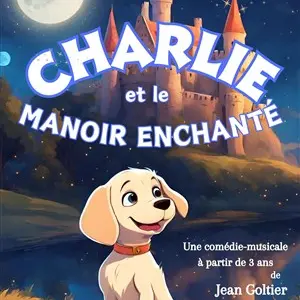 Charlie et le manoir enchanté_Avignon