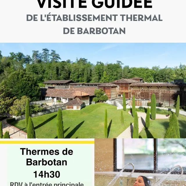 Visite guidée des Thermes de Barbotan_Cazaubon