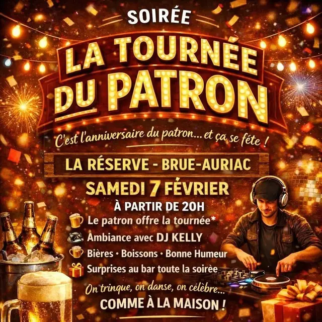 Soirée : la Tournée du Patron_Brue-Auriac