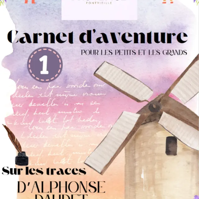 Carnet aventure :Suis la mémoire d'Alphonse Daudet_Fontvieille