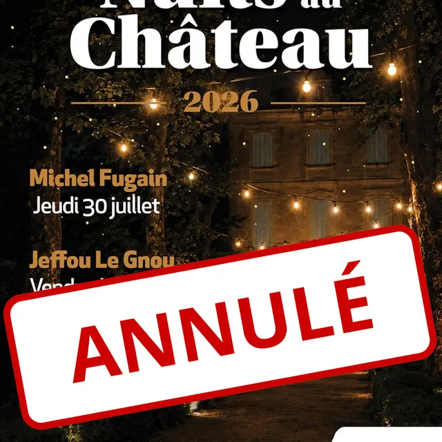 Les Nuits au château [ ANNULÉ ]_Auriol