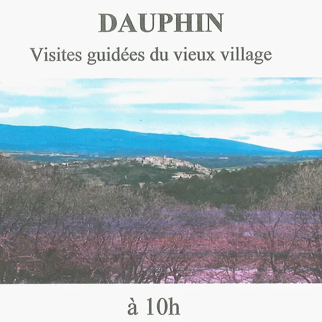 Visite guidée du vieux village_Dauphin