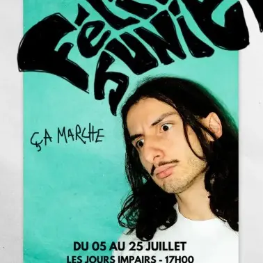 Felix Junier dans Ça marche_Avignon