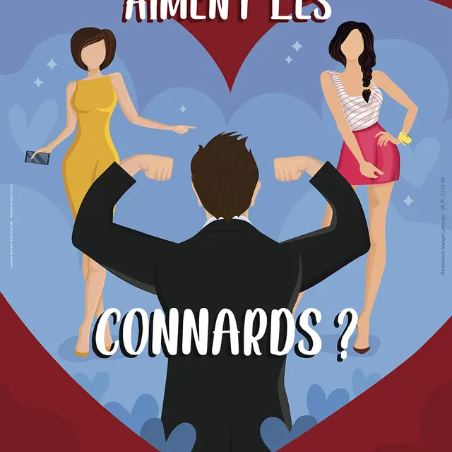 Spectacle - Pourquoi les femmes aiment les connards ?_Toulon