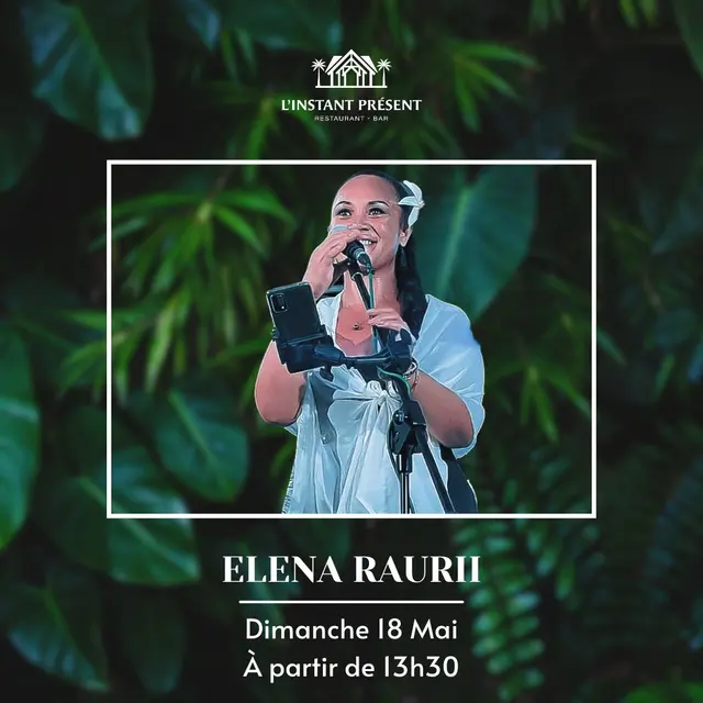 Elena Raurii en concert à l'Instant Présent_Punaauia