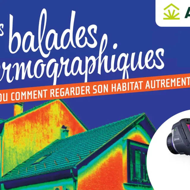 Soirée d'échange Découvrez par où s'échappe la chaleur de votre logement ?_Thônes