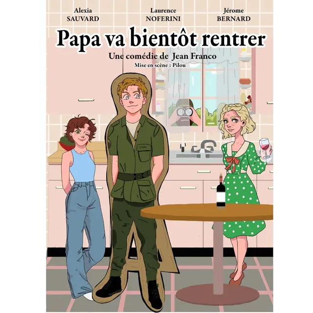 Pièce de théâtre Papa va bientôt rentrer_Cogolin