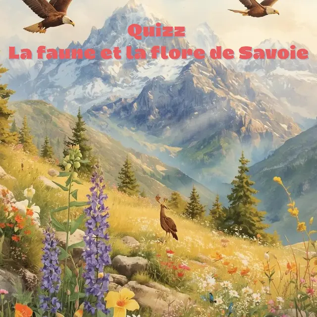 Quizz sur la Faune et la Flore_Flumet