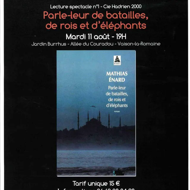 Lecture -Parle-leur de batailles, de rois et d'éléphants - Les capsules d'Hadrien 2000_Vaison-la-Romaine