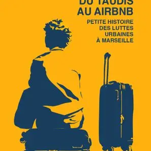 Du taudis au airbnb