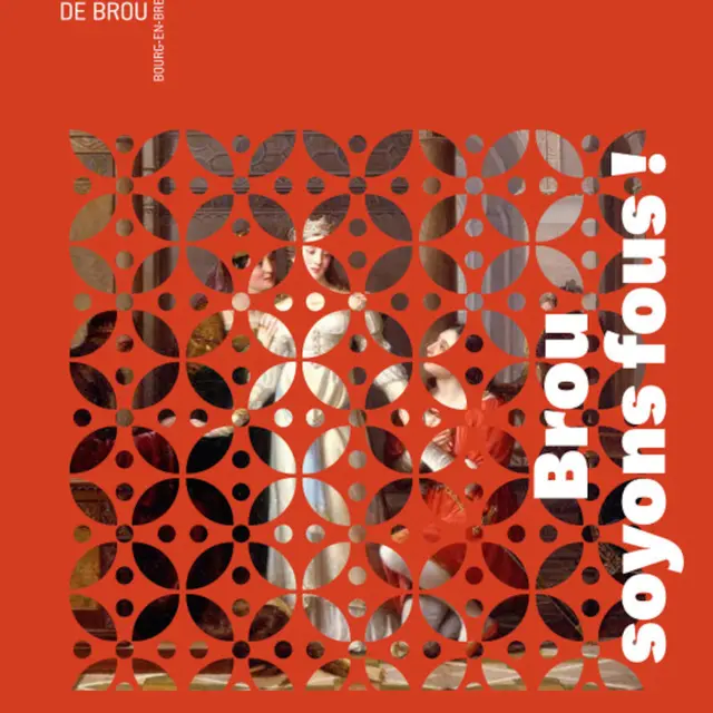 Monastère royal de Brou - Programme culturel de Mars à Août 2025_Bourg-en-Bresse