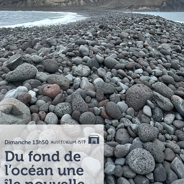 Festival Curieux Voyageurs :  Du fond de l’océan une île nouvelle_Saint-Étienne