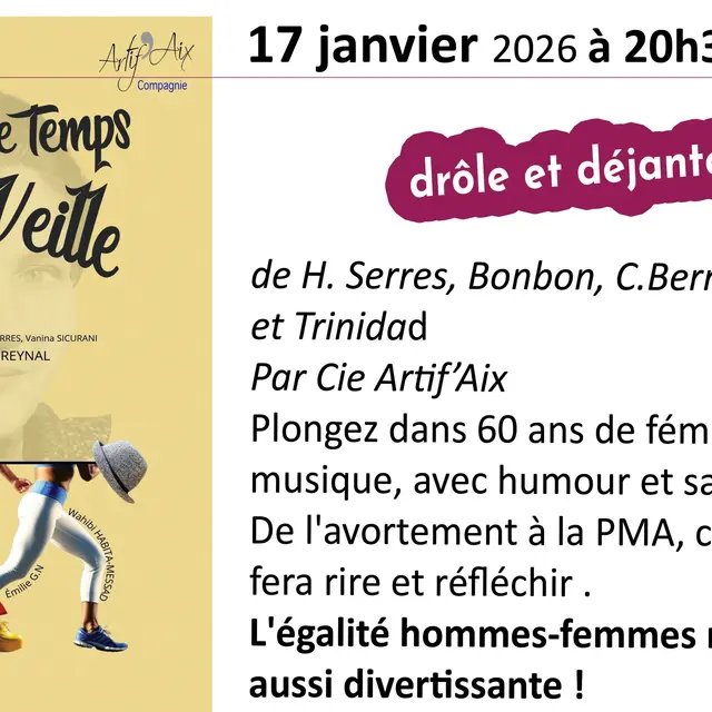 Théatre en liberté : Et pendant ce temps Simone Veille_Istres