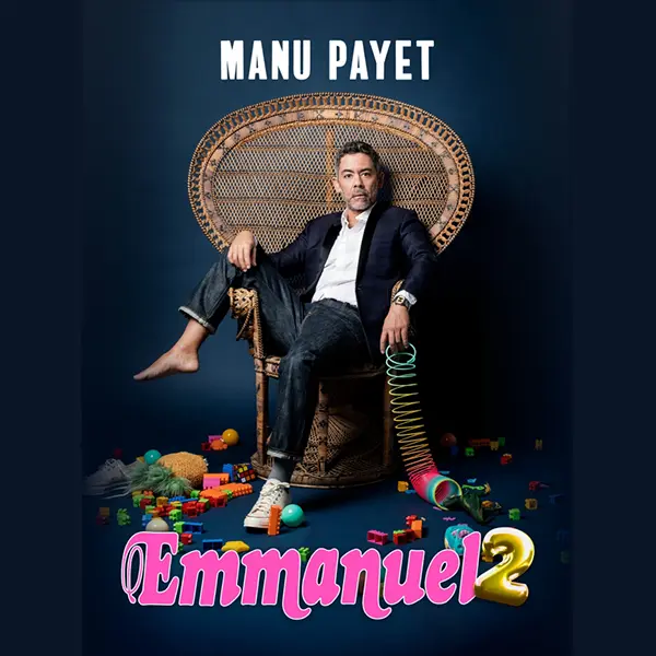 Spectacle : Manu Payet : Emmanuel 2