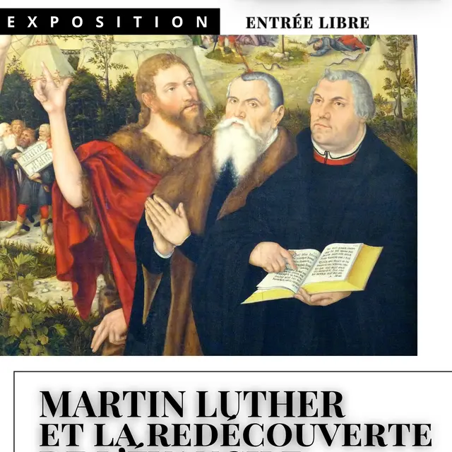 Exposition sur Martin Luther et la Réforme Protestante