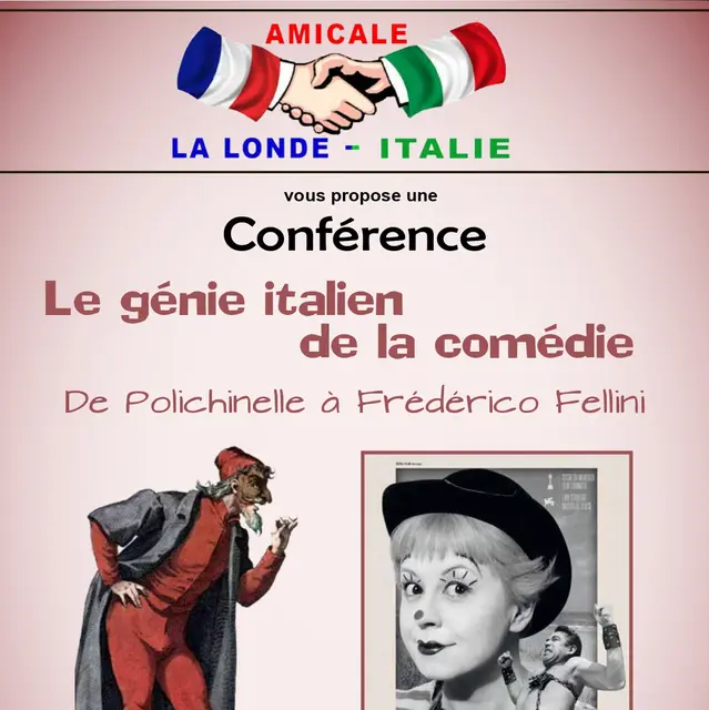Conférence Le génie italien de la comédie de Polichinelle à Frédérico Fellini par l'Amicale La Londe / Italie_La Londe-les-Maures
