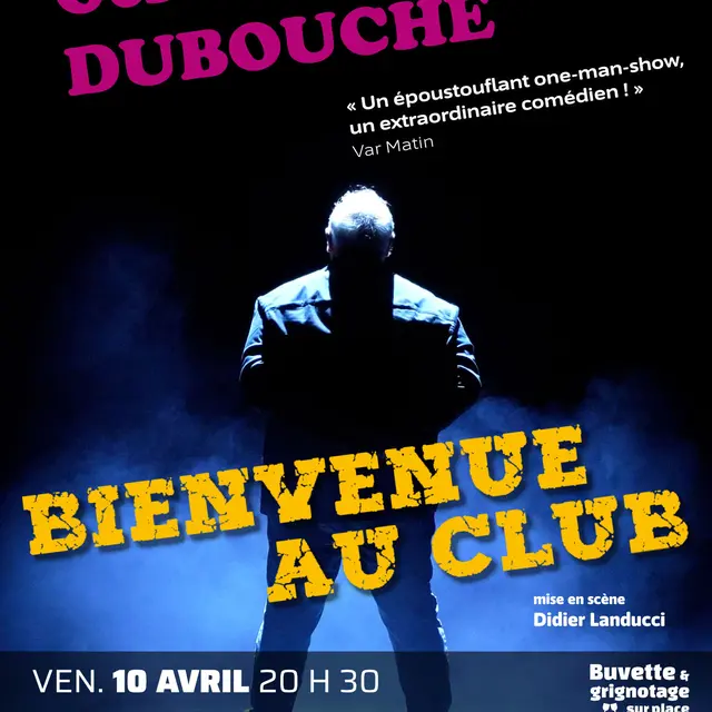 One man show : Bienvenue au club | Nuits du Château_Montfort-sur-Argens
