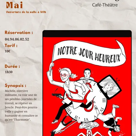 Notre jour heureux par la compagnie Les divers gens_La Seyne-sur-Mer