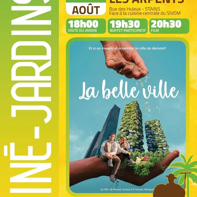 Ciné-jardins - La Belle Ville - Stains