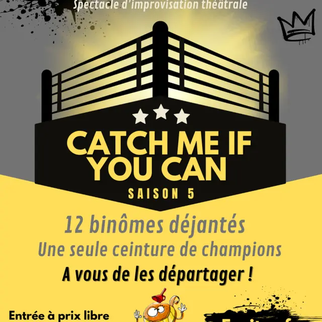 Tournoi de théâtre d'impro : Catch me if you can - Qualif 1_Bourg-lès-Valence