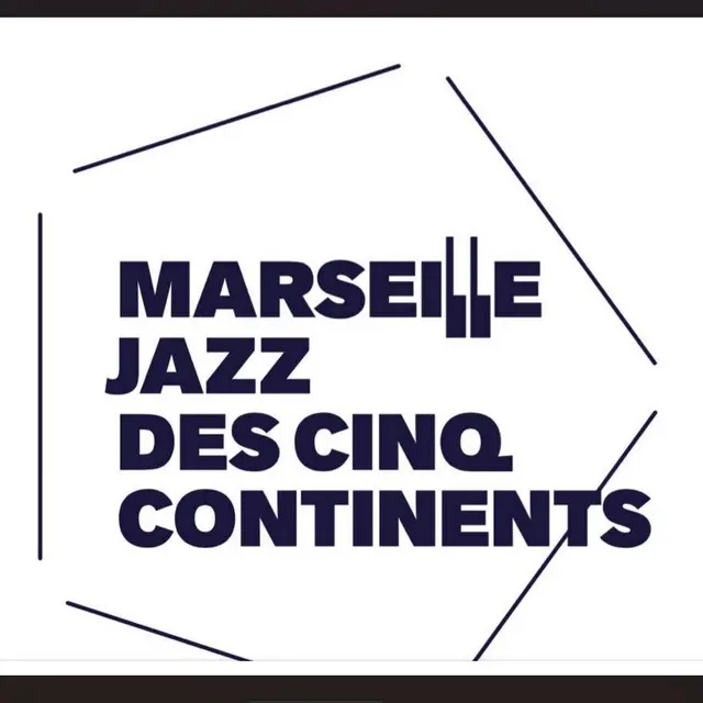 Marseille Jazz des Cinq Continents_Marseille