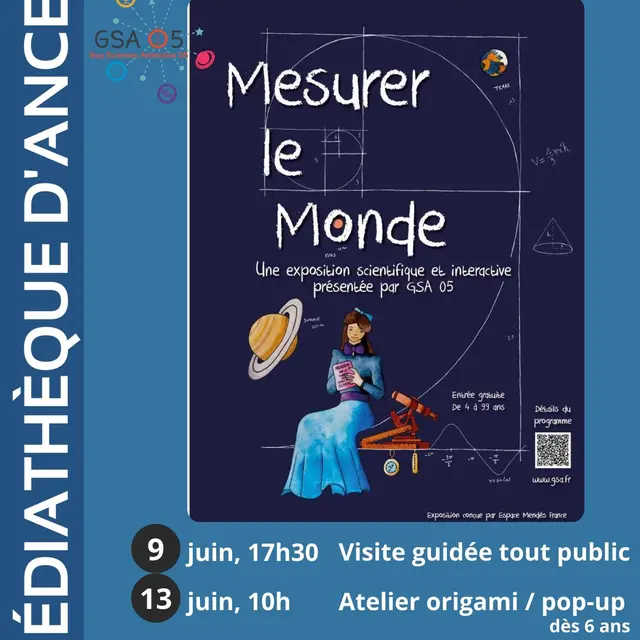 Mesurer le monde : exposition et ateliers, par Gap Sciences Animation 05