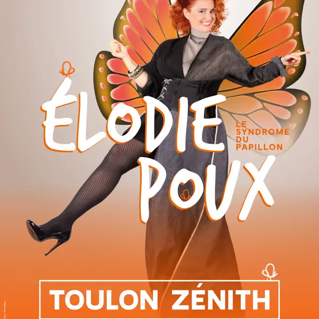 Spectacle - Élodie Poux « Le Syndrome du Papillon »_Toulon