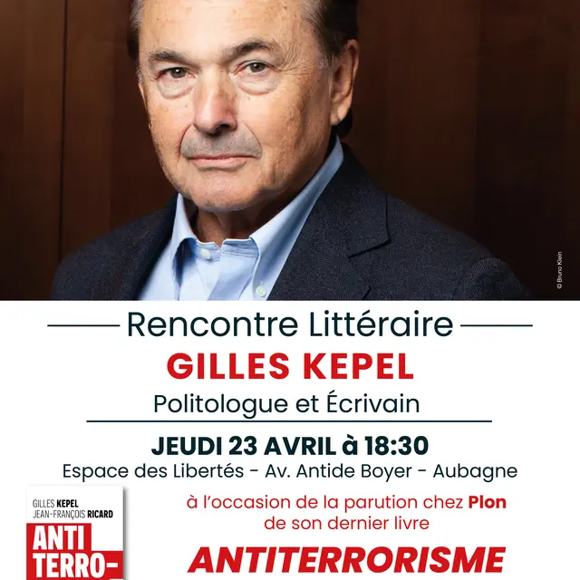 Rencontre littéraire - Gilles Kepel_Aubagne